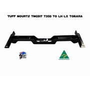 TUFF MOUNTS CROSSMEMBER for T350 and POWERGLIDE in LH, LX & UC TORANA’S